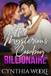 Her Mysterious Cowboy Billionaire