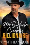 Her Bachelor Cowboy Billionaire