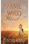 Tame a Wild Wind