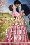 His Reckless Bargain / Silver Sea / Barbados