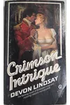 Crimson Intrigue (As: Devon Lindsay)