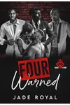 Four Warned