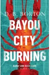 Bayou City Burning