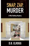 Snap, Zap, Murder