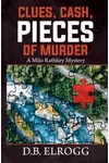 Clues, Cash, Pieces of Murder