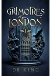 Grimoires of London 1