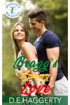 Bragg's Love