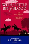 With a Little Bit of Blood