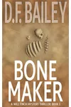 Bone Maker