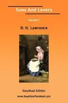 Sons and Lovers Volume I