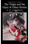 The Virgin and the Gipsy & Other Stories