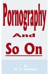 Pornography and So on