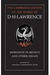 Mornings in Mexico and Other Essays