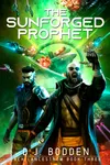 The Sunforged Prophet