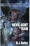 Devil Sent the Rain