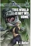 This World Is Not My Home