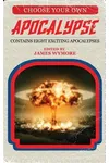 Choose Your Own Apocalypse