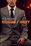 Honor/Obey: The Complete Collection
