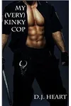 MyKinky Cop: Officer Bolt Trilogy