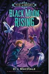 Black Moon Rising