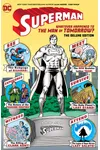 Whatever Happened to the Man of Tomorrow?