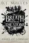 The Breath That Breaks the Stone