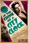 At the Chime of a City Clock