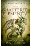 The Shattered Elemental