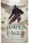 A Champion Falls