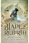 A Blade's Rebirth