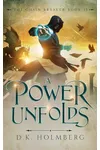 A Power Unfolds