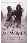 Smoke and Memories