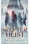 The Scepter Heist