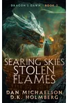 Searing Skies, Stolen Flames