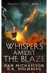 Whispers Amidst the Blaze