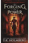 A Forging of Power