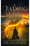 A Fading Fire