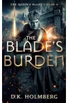 The Blade's Burden