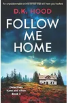 Follow Me Home