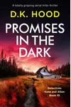 Promises in the Dark
