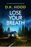Lose Your Breath