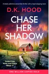 Chase Her Shadow