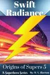 Swift Radiance