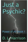 Just a Psychic?