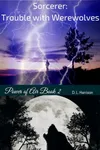 Trouble with Werewolves
