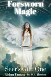 Foresworn Magic