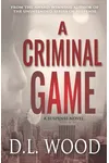 A Criminal Game