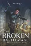 The Broken Battlemage