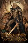 My Secret Portal to a Fantasy World Book 3