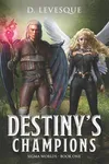 Destiny's Champions